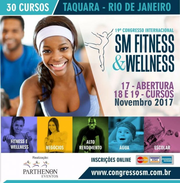 Zona Oeste do Rio recebe o 19º Congresso Internacional SM Fitness & Wellness em novembro; inscrições